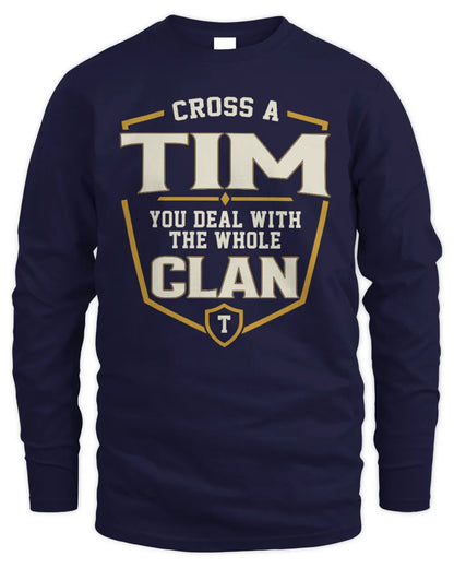 TIM NT1-K008 Cross A/An NAME, You Deal With the Whole Clan | Personalized Vintage T-Shirt - Men's Long Sleeved T-Shirt - Navy
