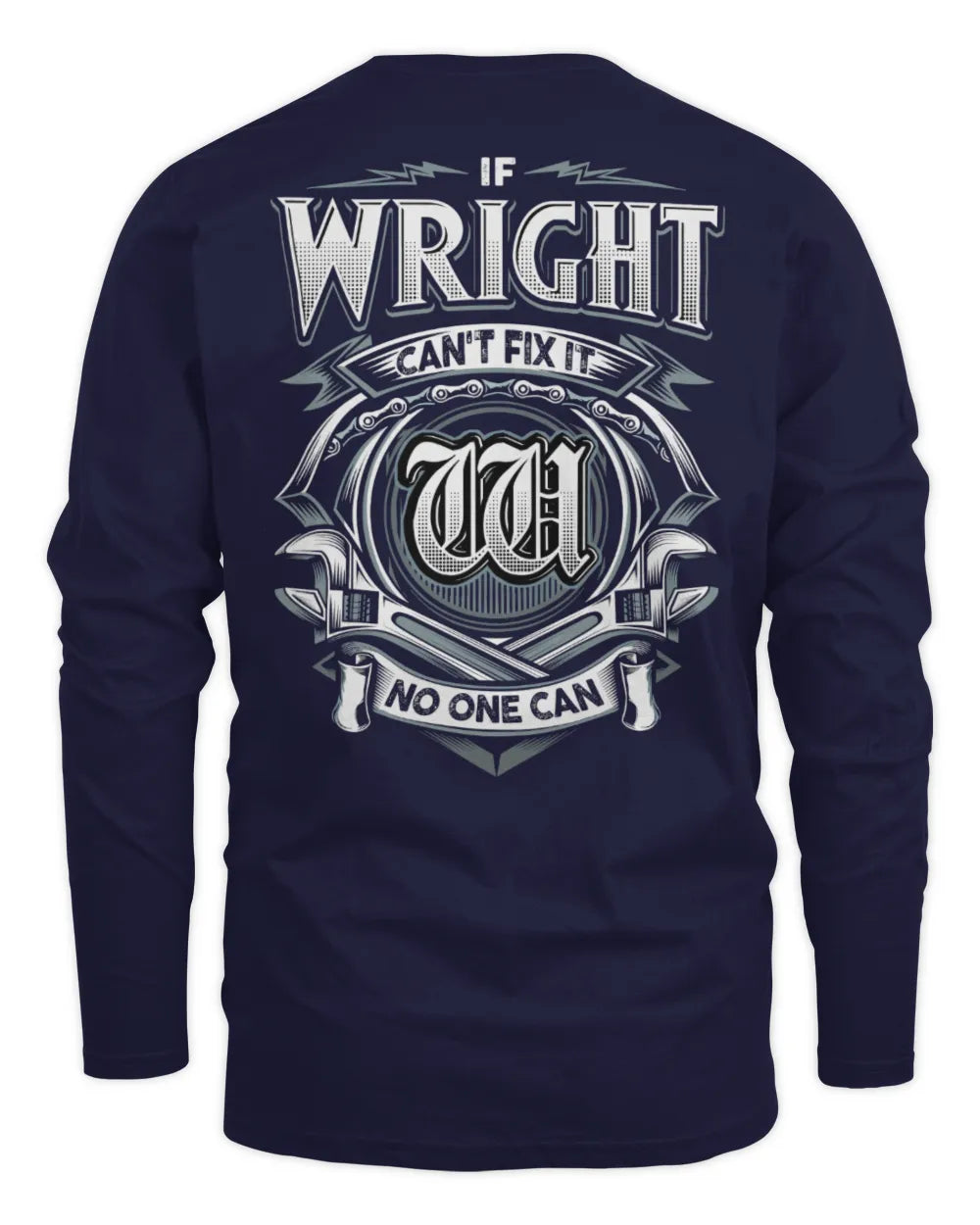 WRIGHT AP81-K4-626 - Personalized Ahmed Quote Apparel “If Ahmed Can't Fix It, No One Can” - Men's Long Sleeved T-Shirt - Navy