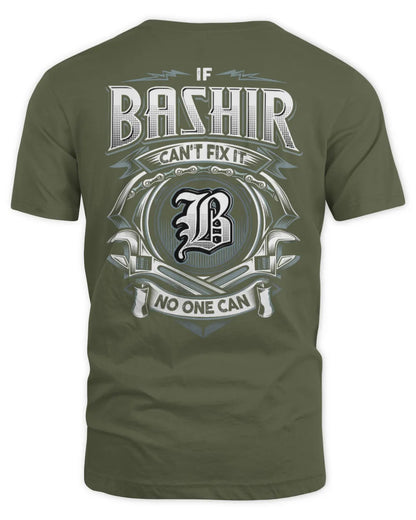 BASHIR AP81-K4-626 - Personalized Ahmed Quote Apparel “If Ahmed Can't Fix It, No One Can” - Unisex Standard T-Shirt - Military Green