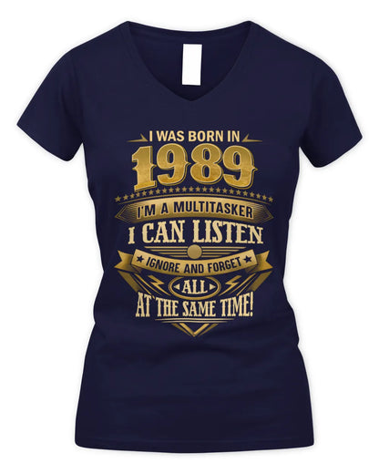 1989 HH89-K2 – Funny Birth Year Multitasker Quote T-Shirt - Women's V-Neck T-Shirt - Navy