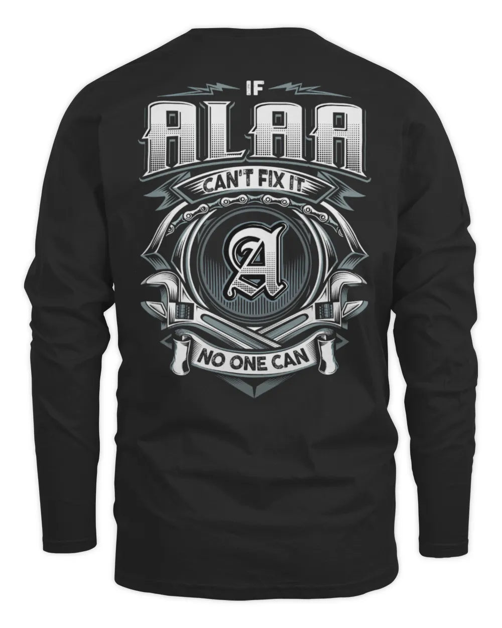 ALAA AP81-K4-626 - Personalized Ahmed Quote Apparel “If Ahmed Can't Fix It, No One Can” - Men's Long Sleeved T-Shirt - Black