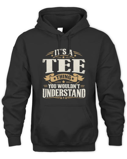 TEE P08 TH51 - Personalized “It’s a/an [NAME] Thing – You Wouldn’t Understand” Shirt - Unisex Hoodie - Black