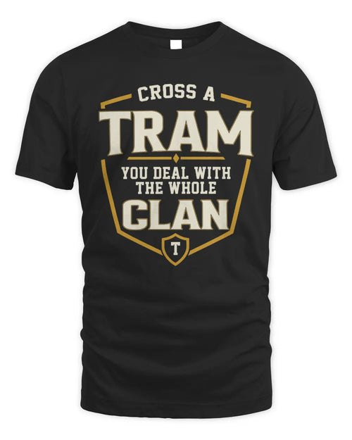 TRAM NT1-K008 Cross A/An NAME, You Deal With the Whole Clan | Personalized Vintage T-Shirt - Unisex Standard T-Shirt - Black