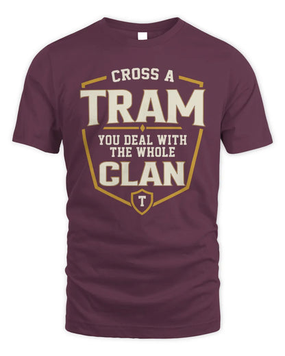 TRAM NT1-K008 Cross A/An NAME, You Deal With the Whole Clan | Personalized Vintage T-Shirt - Unisex Standard T-Shirt - Maroon