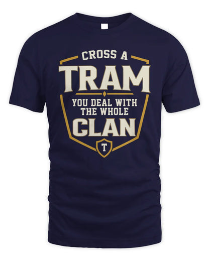 TRAM NT1-K008 Cross A/An NAME, You Deal With the Whole Clan | Personalized Vintage T-Shirt - Unisex Standard T-Shirt - Navy