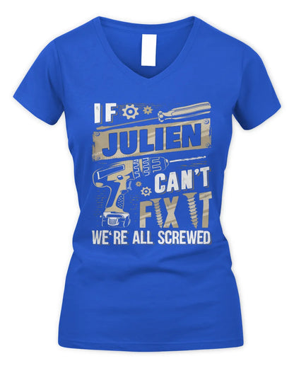 JULIEN TX03 P02 - Personalized Handyman Mechanic Shirt “If NAME Can’t Fix It, We’re All Screwed” - Women's V-Neck T-Shirt - Royal