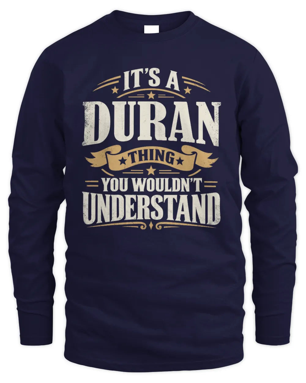 DURAN P08 TH51 - Personalized “It’s a/an [NAME] Thing – You Wouldn’t Understand” Shirt - Men's Long Sleeved T-Shirt - Navy