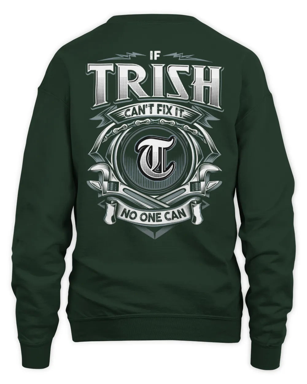 TRISH AP81-K4-626 - Personalized Ahmed Quote Apparel “If Ahmed Can't Fix It, No One Can” - Unisex Sweatshirt - Forest Green