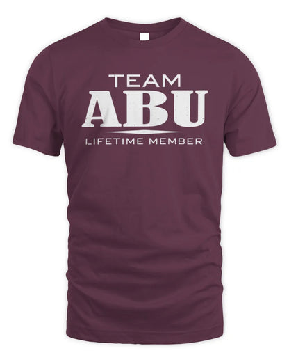 ABU BL62-K4-128 - Personalized “Team NAME Lifetime Member” - Unisex Standard T-Shirt - Maroon