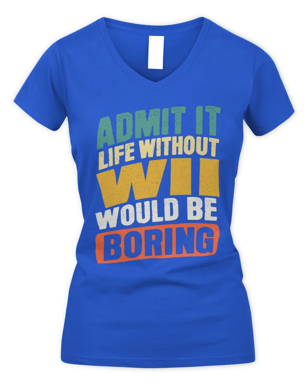 WII TP88-K4-229
Personalized Funny Quote Apparel “Life Without NAME Would Be Boring” - Women's V-Neck T-Shirt - Royal