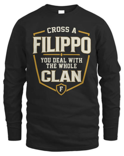 FILIPPO NT1-K008 Cross A/An NAME, You Deal With the Whole Clan | Personalized Vintage T-Shirt - Men's Long Sleeved T-Shirt - Black