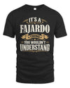 FAJARDO P08 TH51 - Personalized “It’s a/an [NAME] Thing – You Wouldn’t Understand” Shirt