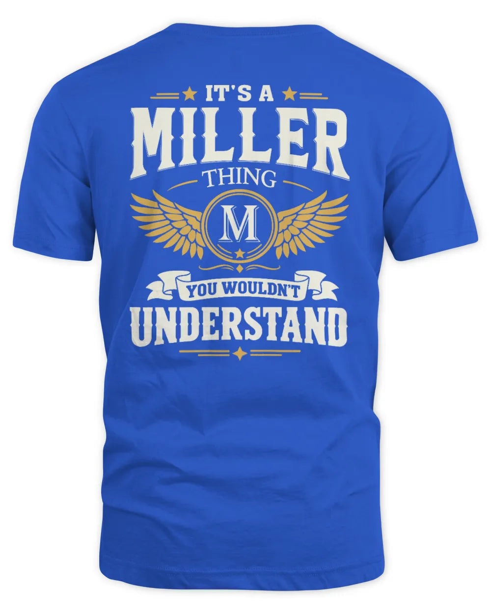 MILLER KT06-M008 It’s a [NAME] Thing – You Wouldn’t Understand | Personalized Vintage T-Shirt - Unisex Standard T-Shirt - Royal