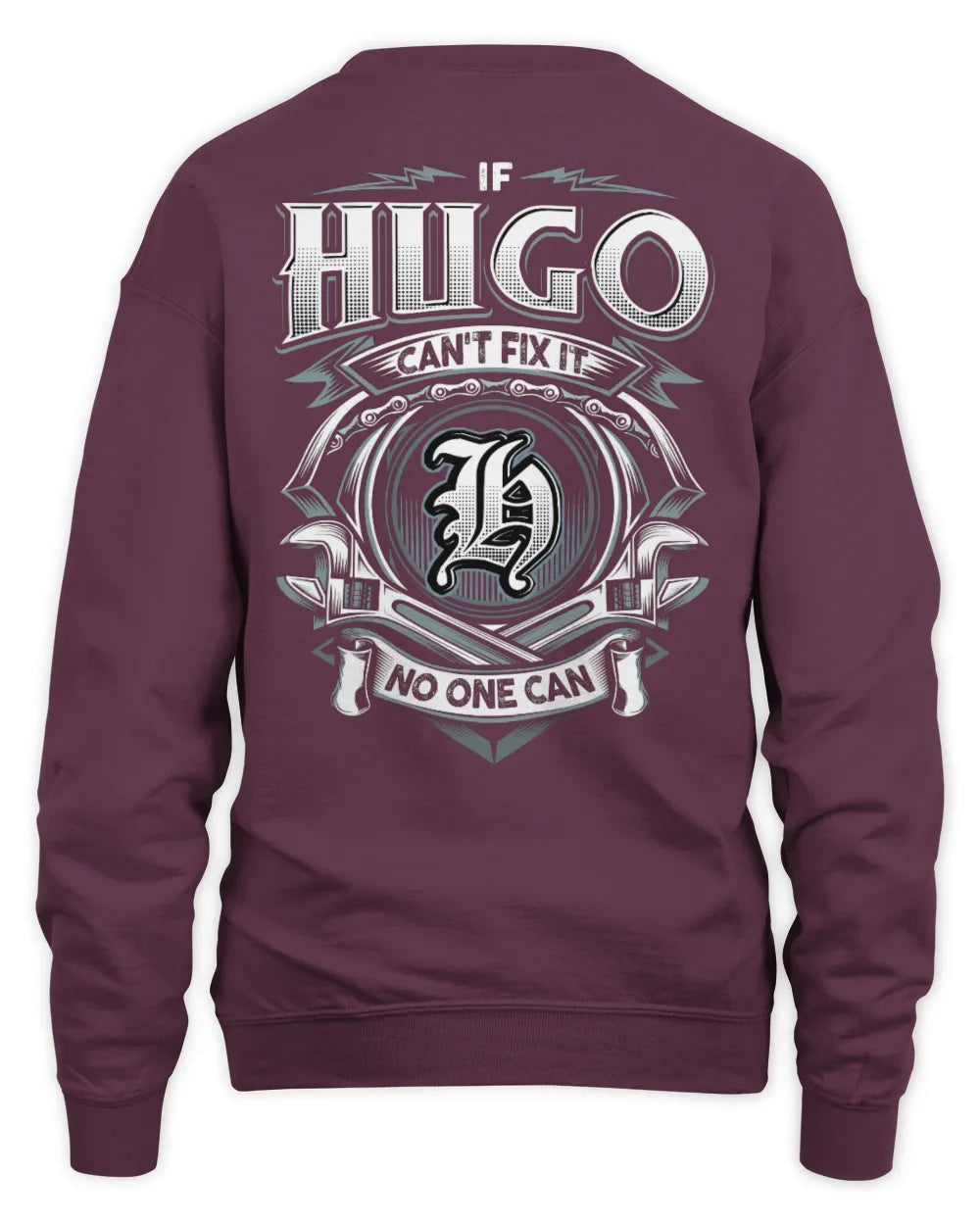 HUGO AP81-K4-626 - Personalized Ahmed Quote Apparel “If Ahmed Can't Fix It, No One Can” - Unisex Sweatshirt - Maroon
