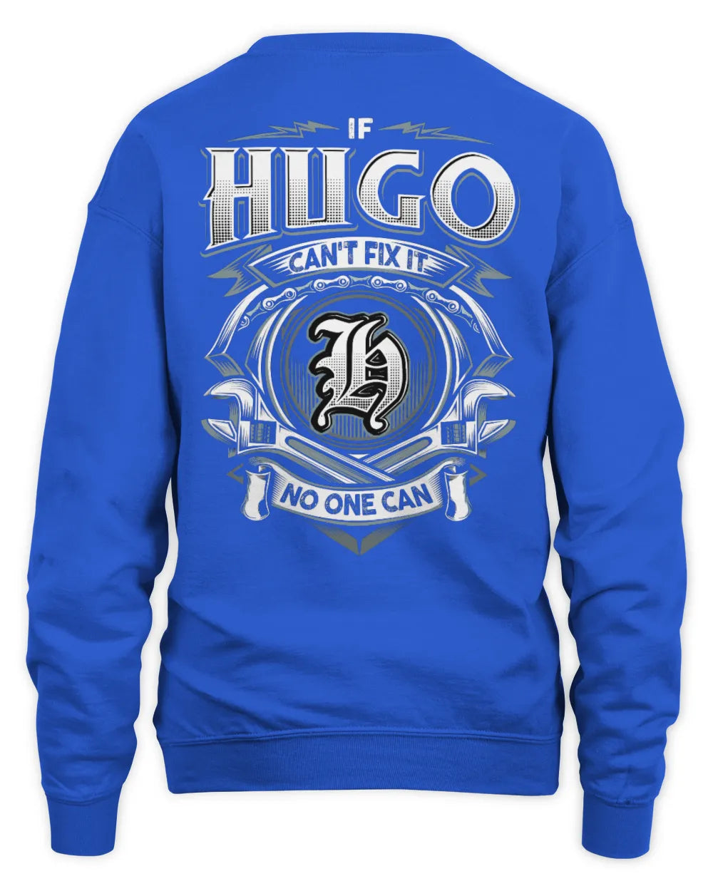 HUGO AP81-K4-626 - Personalized Ahmed Quote Apparel “If Ahmed Can't Fix It, No One Can” - Unisex Sweatshirt - Royal