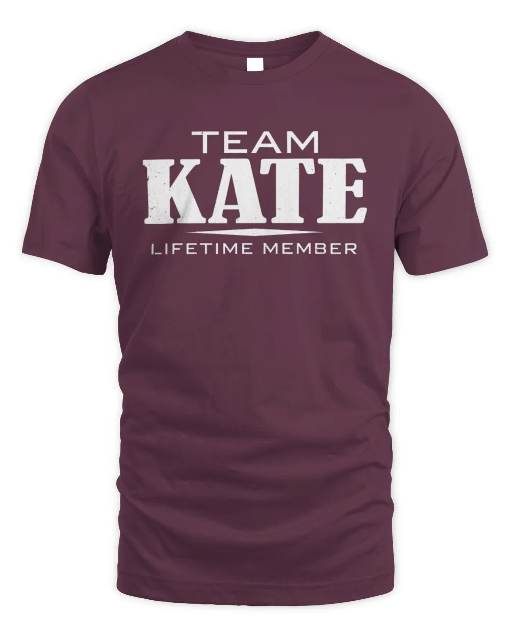 KATE BL62-K4-128 - Personalized “Team NAME Lifetime Member” - Unisex Standard T-Shirt - Maroon