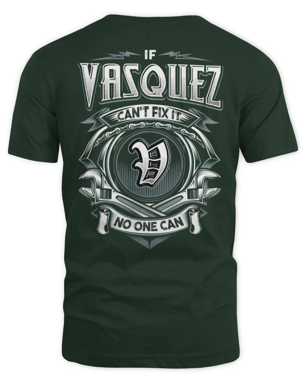 VASQUEZ AP81-K4-626 - Personalized Ahmed Quote Apparel “If Ahmed Can't Fix It, No One Can” - Unisex Standard T-Shirt - Forest Green
