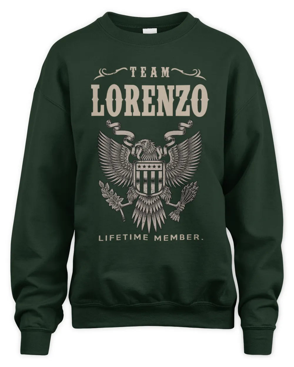 LORENZO TP06-K82 – Personalized Classic Style Apparel “Team NAME Lifetime Member” - Unisex Sweatshirt - Forest Green