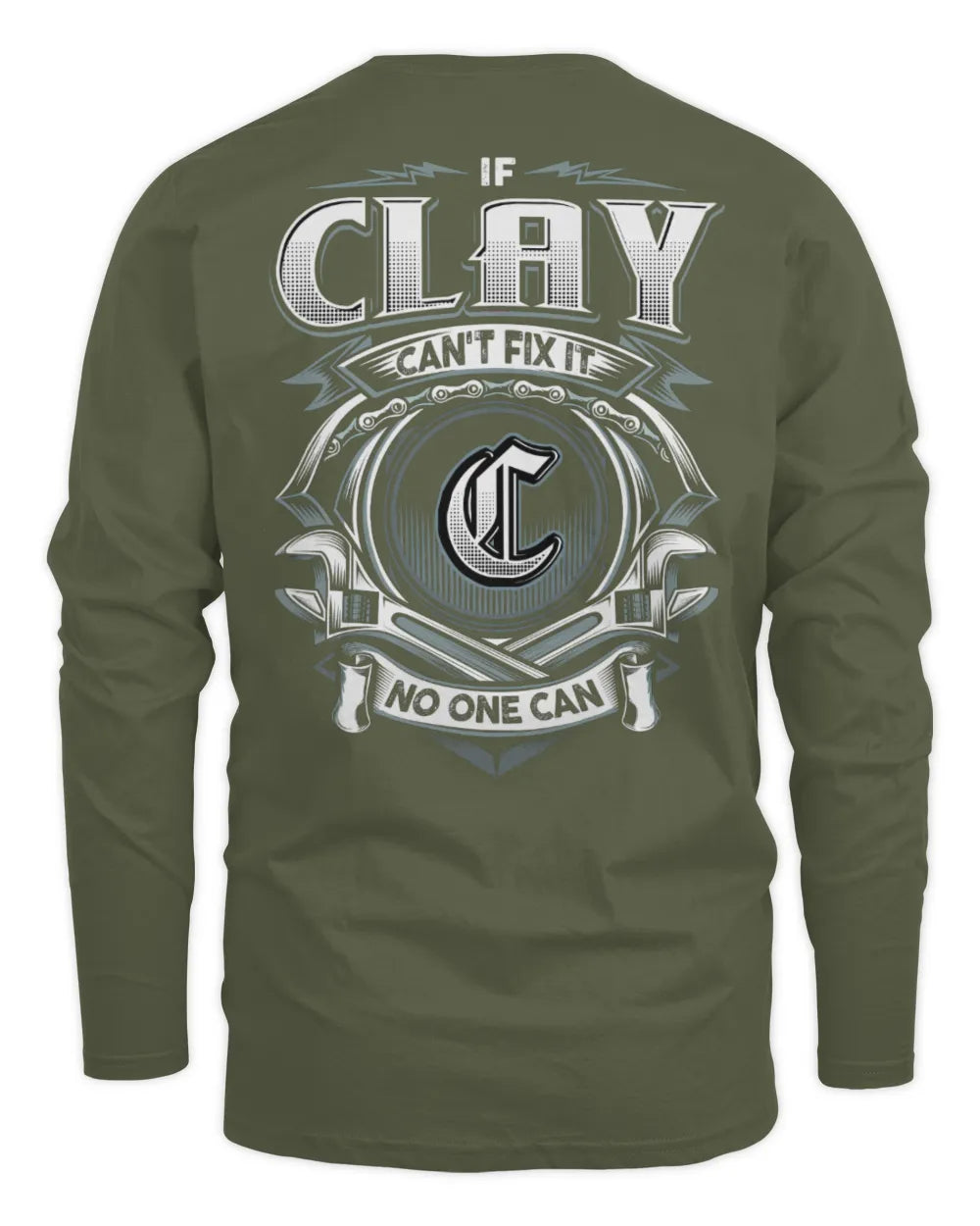 CLAY AP81-K4-626 - Personalized Ahmed Quote Apparel “If Ahmed Can't Fix It, No One Can” - Men's Long Sleeved T-Shirt - Military Green