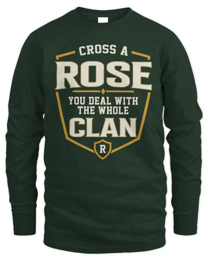 ROSE NT1-K008 Cross A/An NAME, You Deal With the Whole Clan | Personalized Vintage T-Shirt - Men's Long Sleeved T-Shirt - Forest Green