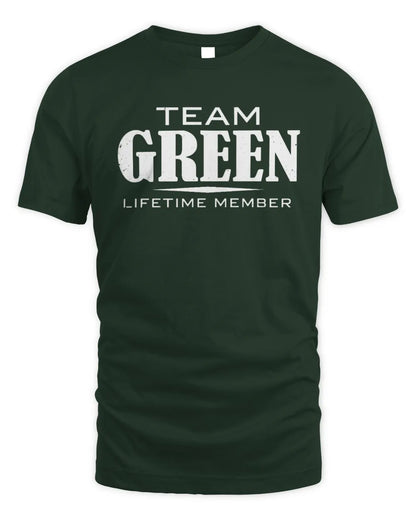 GREEN BL62-K4-128 - Personalized “Team NAME Lifetime Member” - Unisex Standard T-Shirt - Forest Green