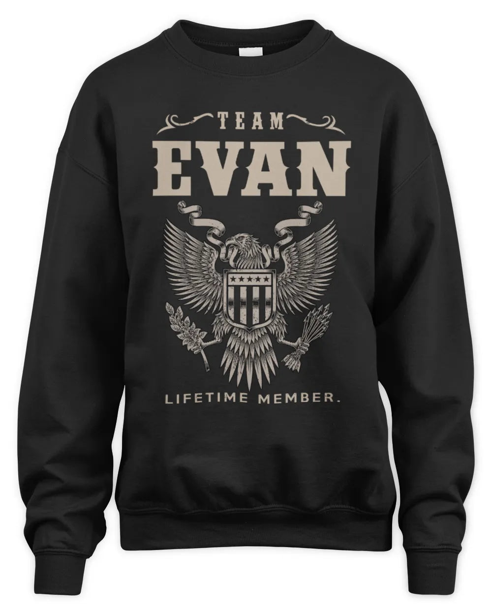 EVAN TP06-K82 – Personalized Classic Style Apparel “Team NAME Lifetime Member” - Unisex Sweatshirt - Black