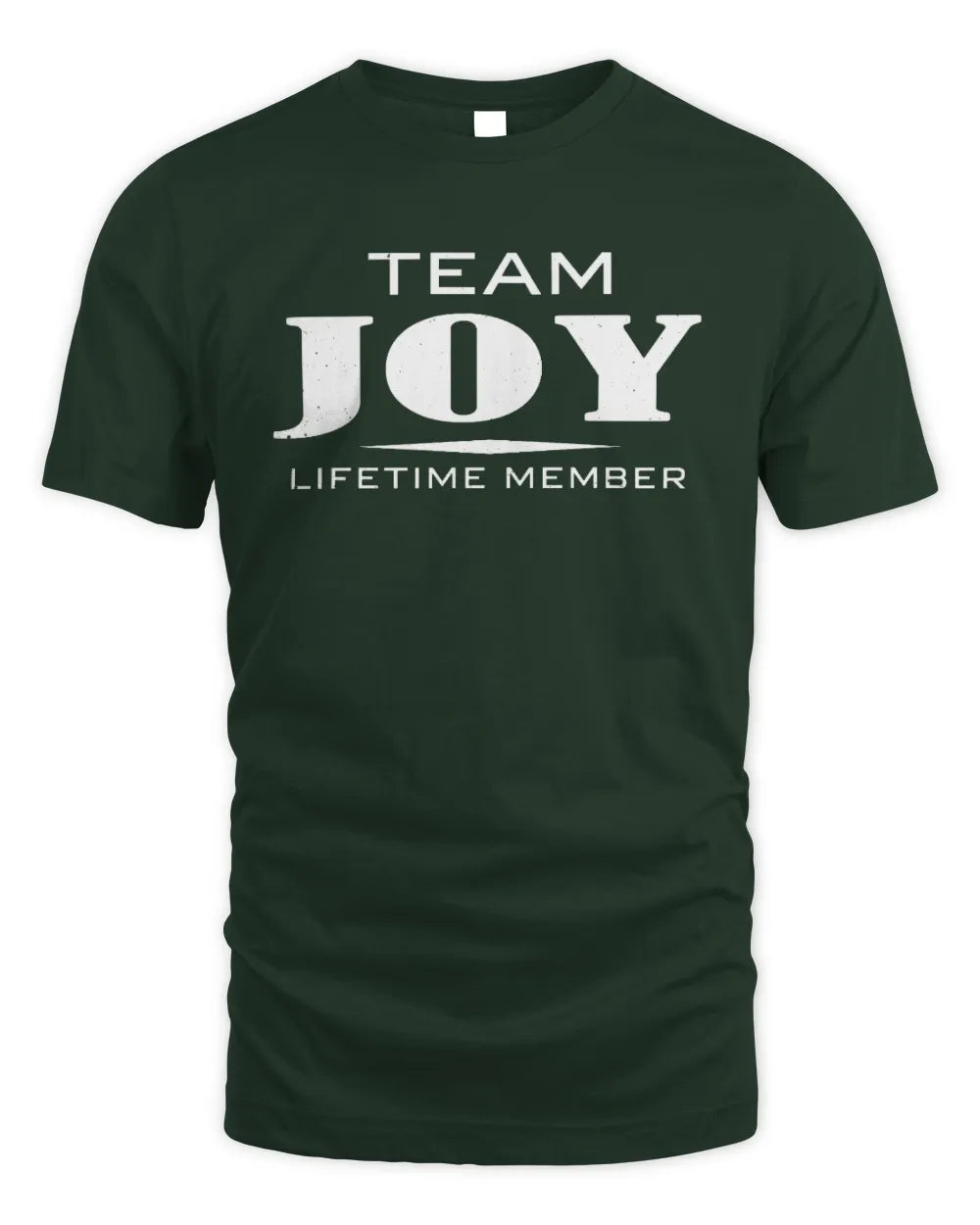 JOY BL62-K4-128 - Personalized “Team NAME Lifetime Member” - Unisex Standard T-Shirt - Forest Green
