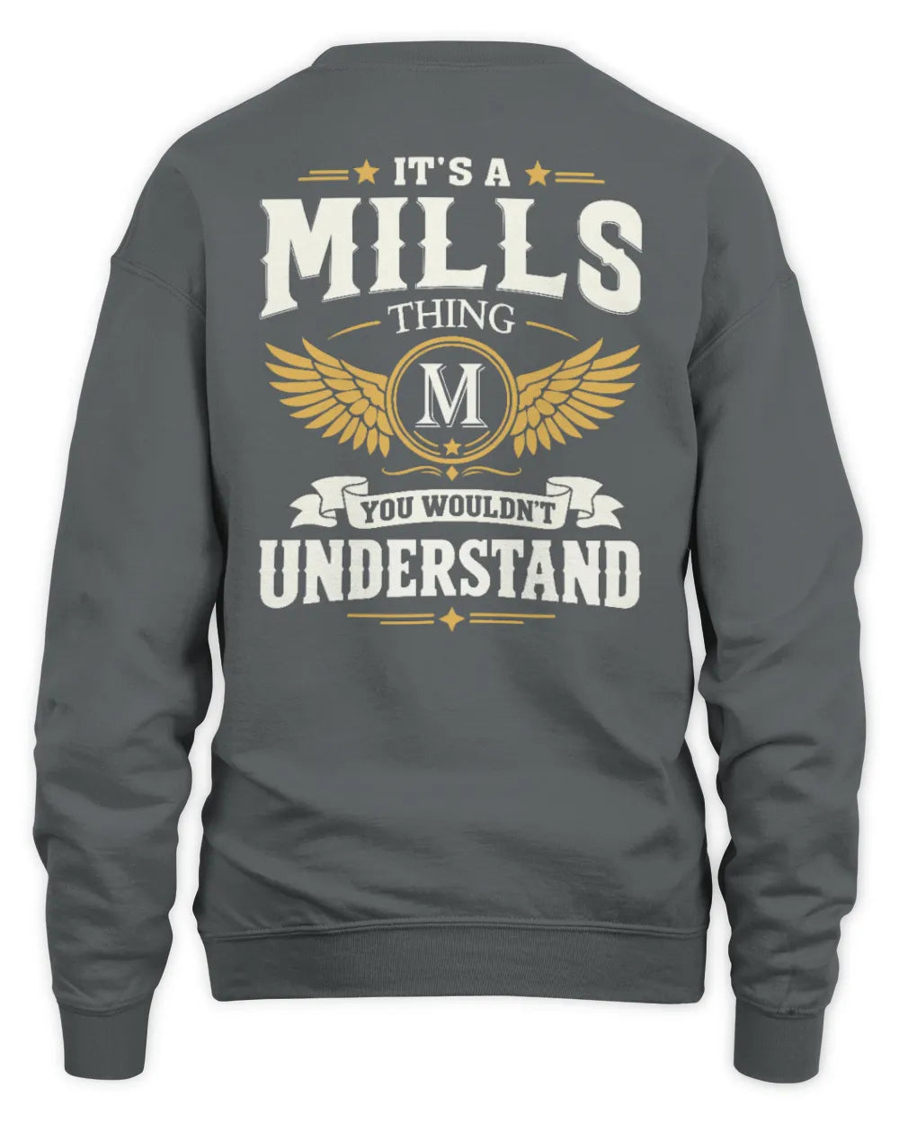 MILLS KT06-M008 It’s a [NAME] Thing – You Wouldn’t Understand | Personalized Vintage T-Shirt - Unisex Sweatshirt - Charcoal