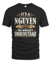 NGUYEN P08 TH51 - Personalized “It’s a/an [NAME] Thing – You Wouldn’t Understand” Shirt