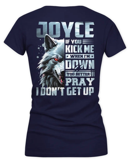 JOYCE AP62-K4-666 - Personalized Fierce Wolf Quote Apparel “If You Kick Me When I’m Down, You Better Pray I Don’t Get Up” - Women's V-Neck T-Shirt - Navy