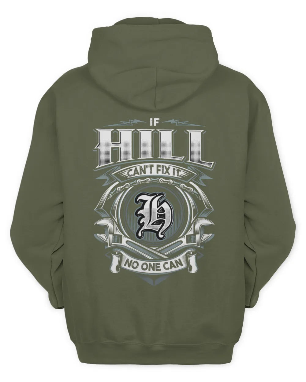 HILL AP81-K4-626 - Personalized Ahmed Quote Apparel “If Ahmed Can't Fix It, No One Can” - Unisex Hoodie - Military Green
