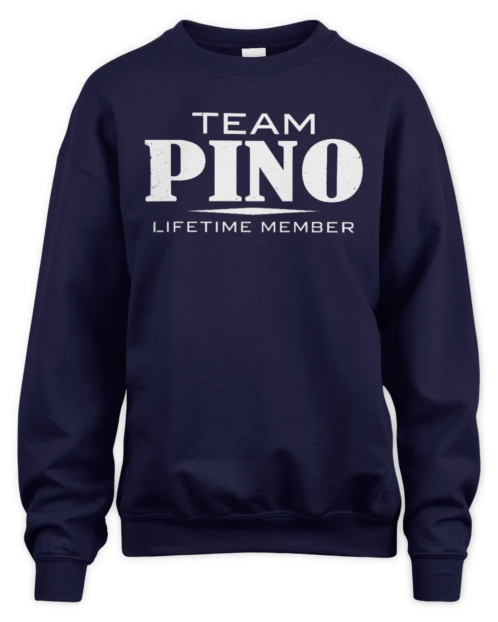 PINO BL62-K4-128 - Personalized “Team NAME Lifetime Member” - Unisex Sweatshirt - Navy