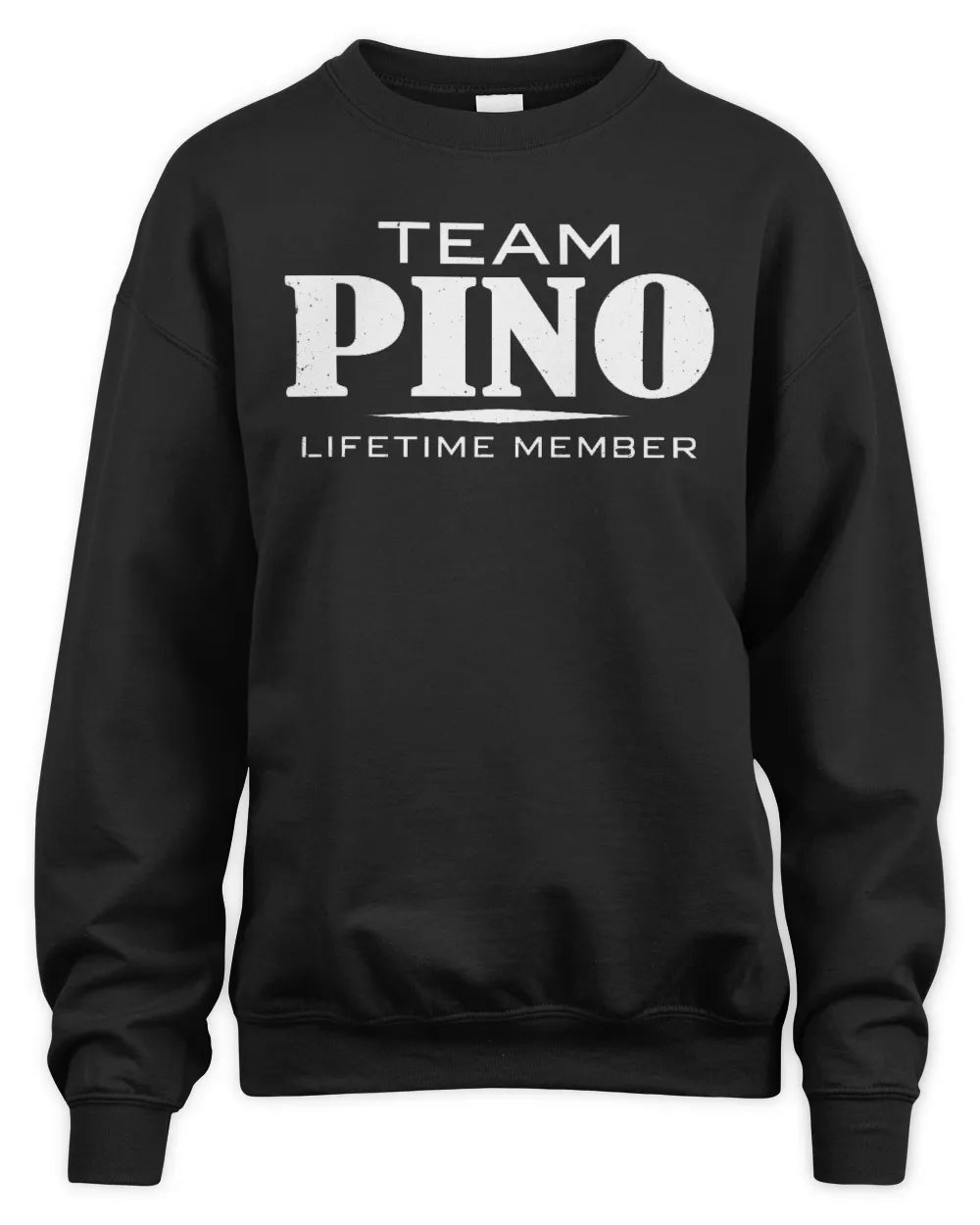 PINO BL62-K4-128 - Personalized “Team NAME Lifetime Member” - Unisex Sweatshirt - Black