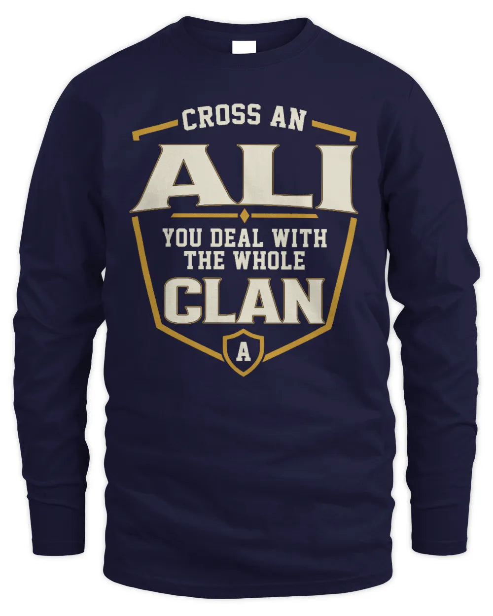 ALI NT1-K008 Cross A/An NAME, You Deal With the Whole Clan | Personalized Vintage T-Shirt - Men's Long Sleeved T-Shirt - Navy