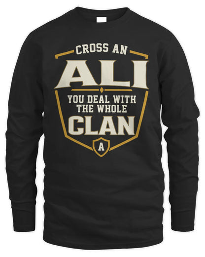 ALI NT1-K008 Cross A/An NAME, You Deal With the Whole Clan | Personalized Vintage T-Shirt - Men's Long Sleeved T-Shirt - Black