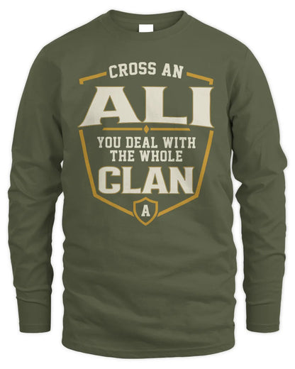 ALI NT1-K008 Cross A/An NAME, You Deal With the Whole Clan | Personalized Vintage T-Shirt - Men's Long Sleeved T-Shirt - Military Green