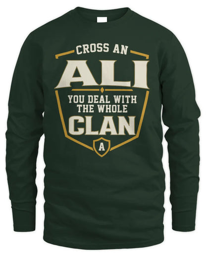ALI NT1-K008 Cross A/An NAME, You Deal With the Whole Clan | Personalized Vintage T-Shirt - Men's Long Sleeved T-Shirt - Forest Green
