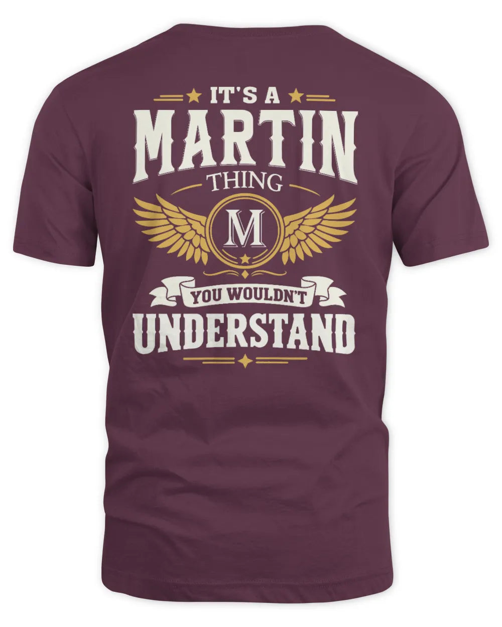 MARTIN KT06-M008 It’s a [NAME] Thing – You Wouldn’t Understand | Personalized Vintage T-Shirt - Unisex Standard T-Shirt - Maroon