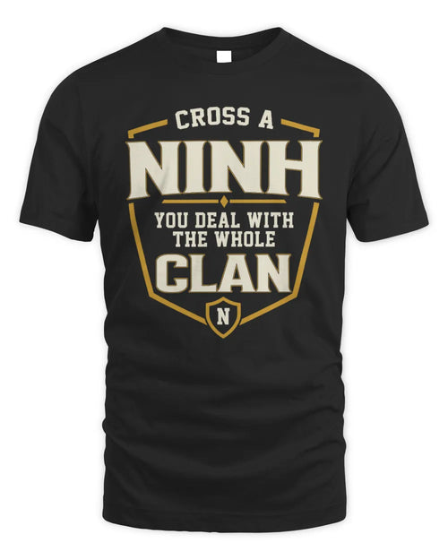 NINH NT1-K008 Cross A/An NAME, You Deal With the Whole Clan | Personalized Vintage T-Shirt - Unisex Standard T-Shirt - Black