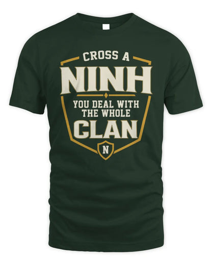 NINH NT1-K008 Cross A/An NAME, You Deal With the Whole Clan | Personalized Vintage T-Shirt - Unisex Standard T-Shirt - Forest Green