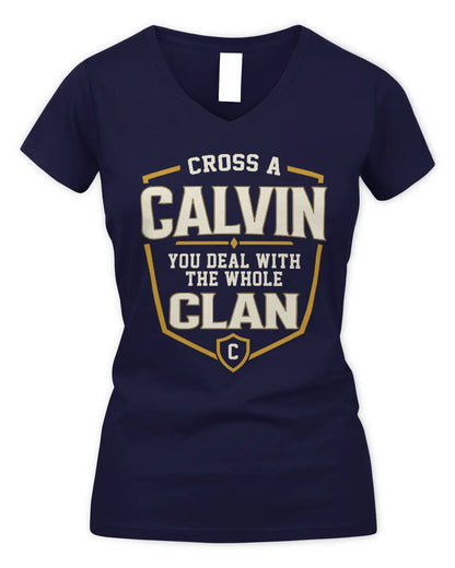 CALVIN NT1-K008 Cross A/An NAME, You Deal With the Whole Clan | Personalized Vintage T-Shirt - Women's V-Neck T-Shirt - Navy