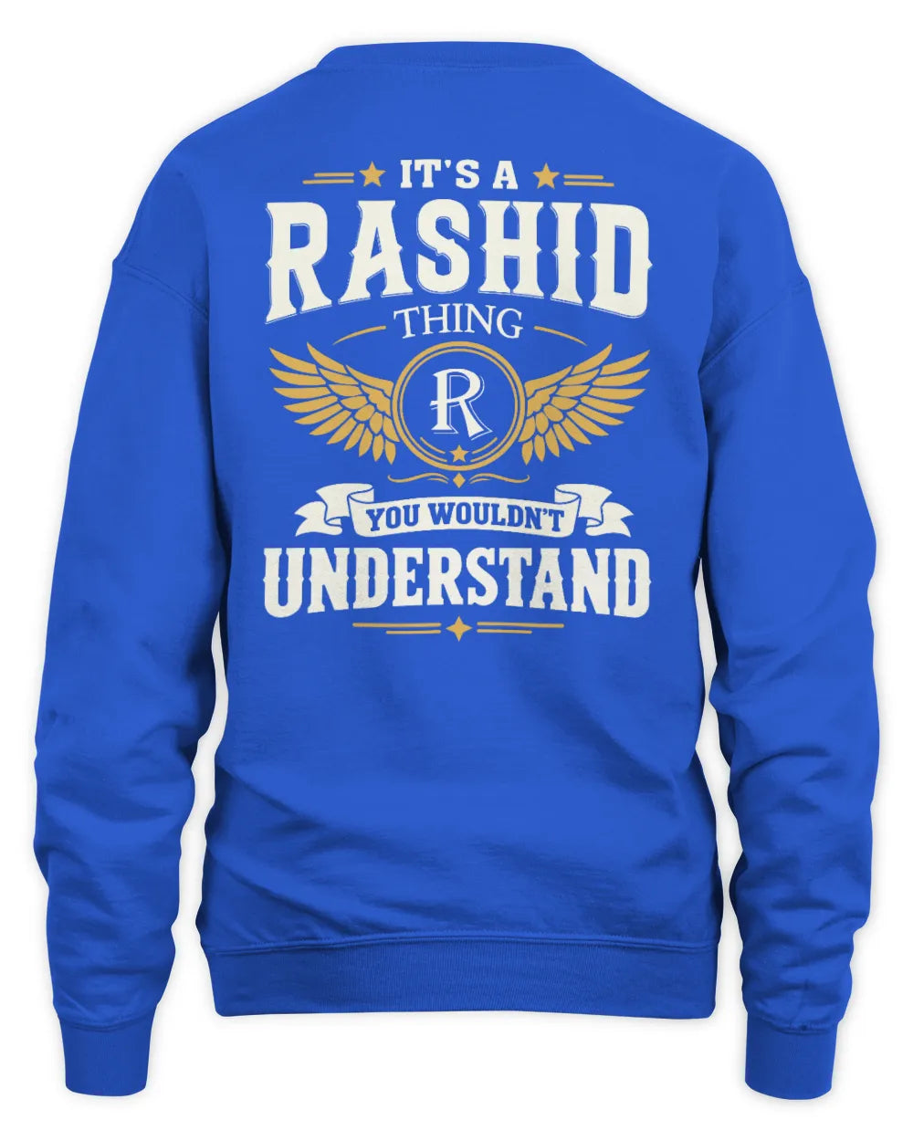RASHID KT06-M008 It’s a [NAME] Thing – You Wouldn’t Understand | Personalized Vintage T-Shirt - Unisex Sweatshirt - Royal