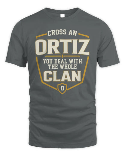 ORTIZ NT1-K008 Cross A/An NAME, You Deal With the Whole Clan | Personalized Vintage T-Shirt - Unisex Standard T-Shirt - Charcoal