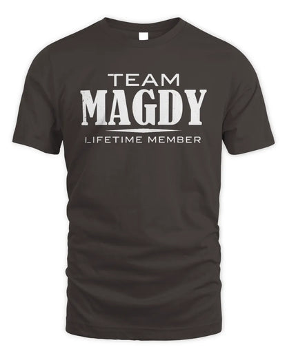 MAGDY BL62-K4-128 - Personalized “Team NAME Lifetime Member” - Unisex Standard T-Shirt - Dark Chocolate