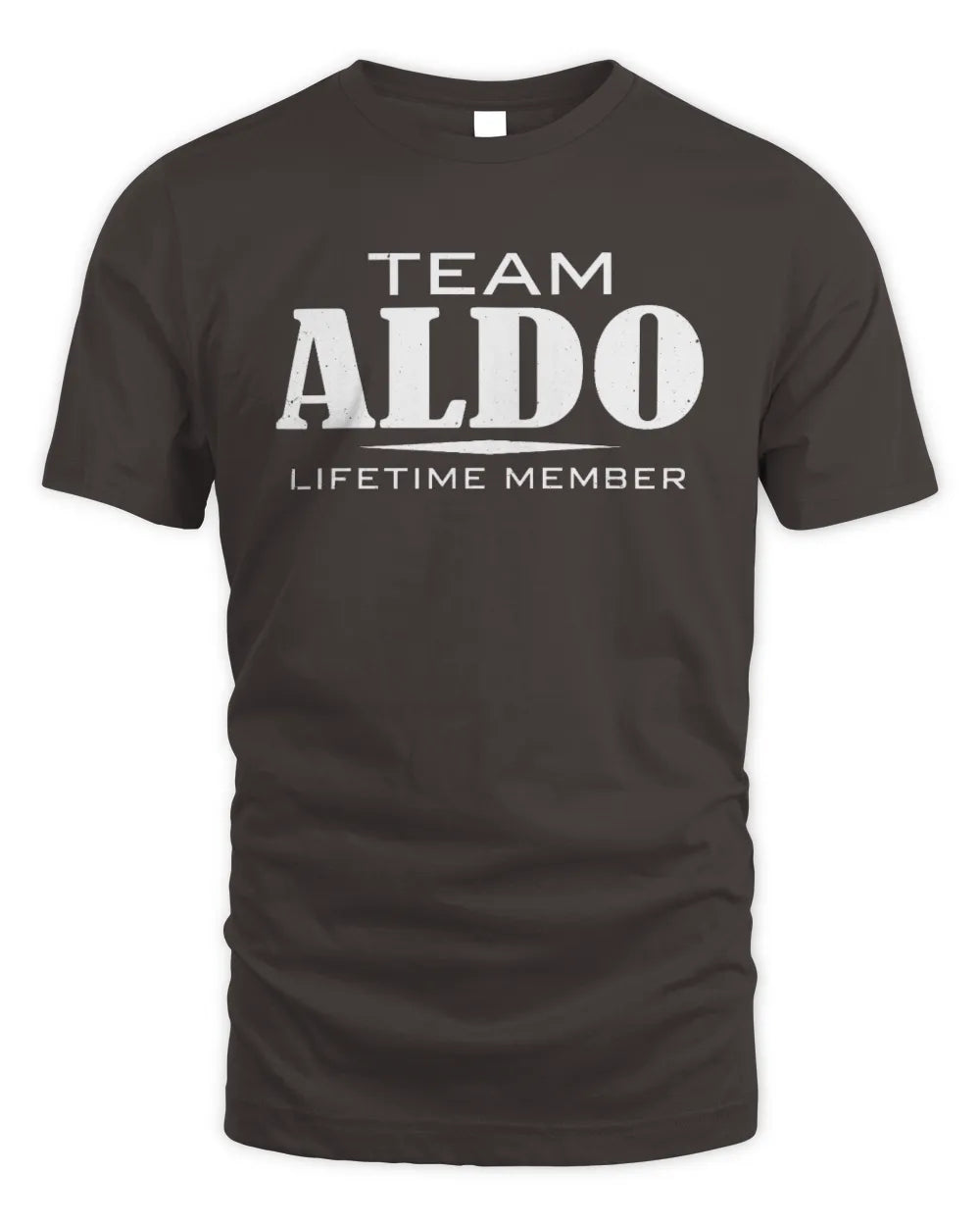 ALDO BL62-K4-128 - Personalized “Team NAME Lifetime Member” - Unisex Standard T-Shirt - Dark Chocolate