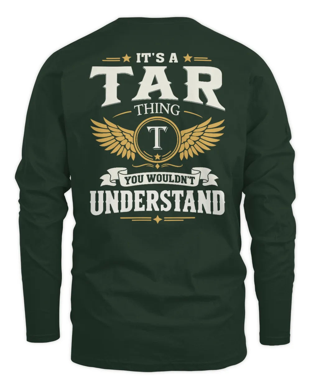 TAR KT06-M008 It’s a [NAME] Thing – You Wouldn’t Understand | Personalized Vintage T-Shirt - Men's Long Sleeved T-Shirt - Forest Green