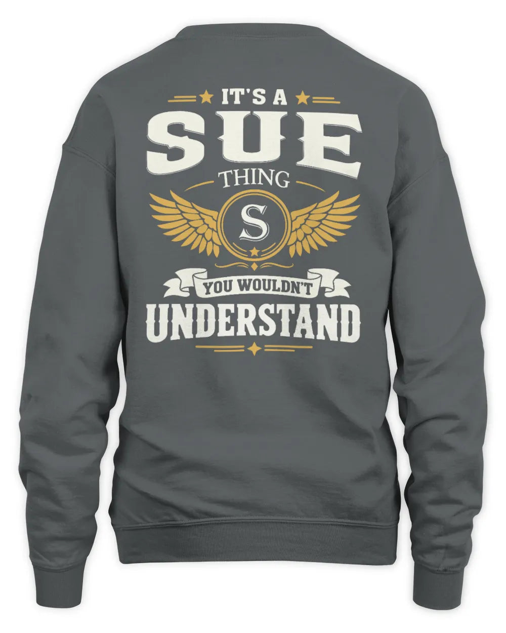 SUE KT06-M008 It’s a [NAME] Thing – You Wouldn’t Understand | Personalized Vintage T-Shirt - Unisex Sweatshirt - Charcoal