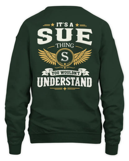 SUE KT06-M008 It’s a [NAME] Thing – You Wouldn’t Understand | Personalized Vintage T-Shirt - Unisex Sweatshirt - Forest Green