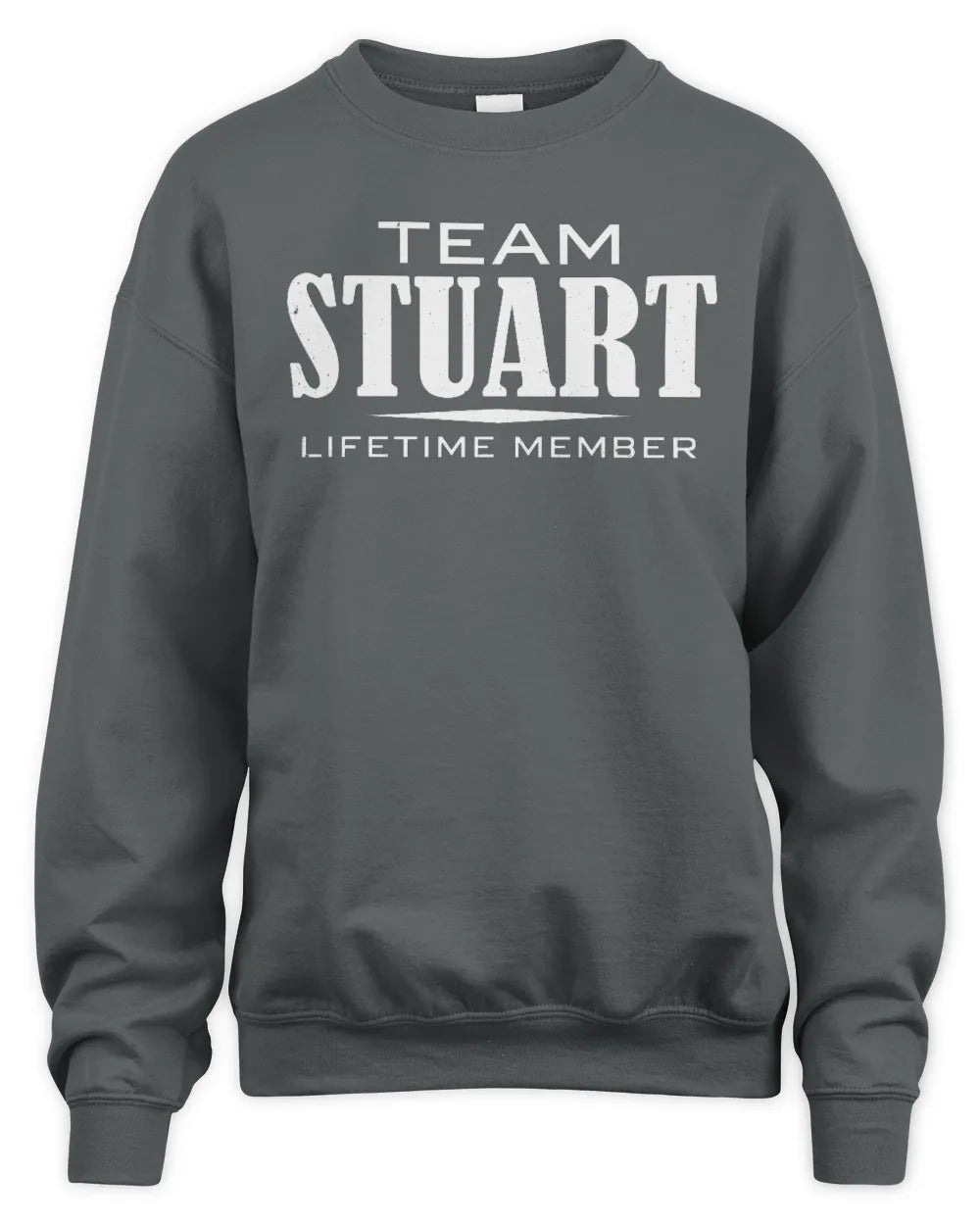STUART BL62-K4-128 - Personalized “Team NAME Lifetime Member” - Unisex Sweatshirt - Charcoal