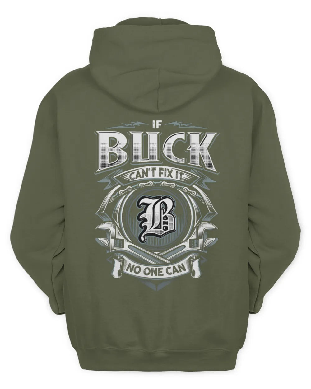 BUCK AP81-K4-626 - Personalized Ahmed Quote Apparel “If Ahmed Can't Fix It, No One Can” - Unisex Hoodie - Military Green